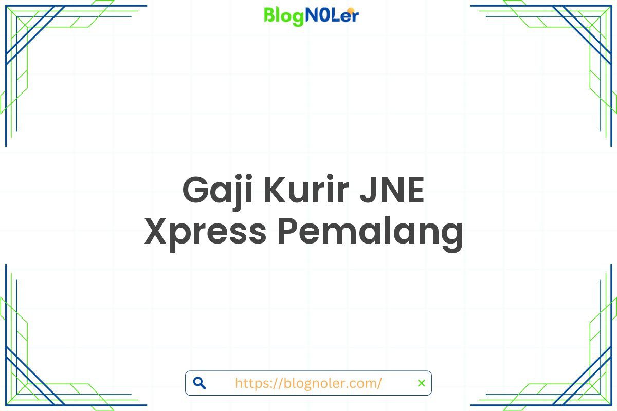 Gaji Kurir JNE Xpress Pemalang