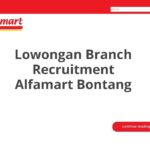 Lowongan Branch Recruitment Alfamart Bontang