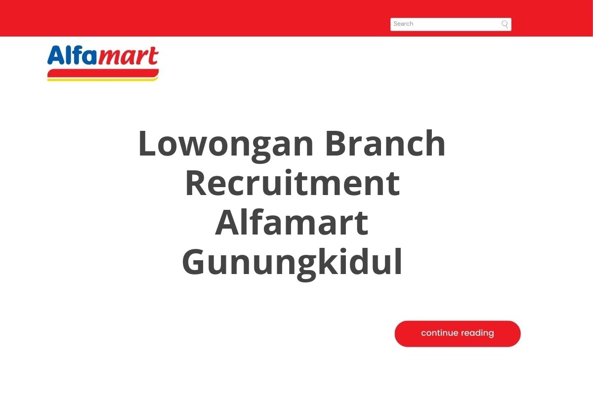 Lowongan Branch Recruitment Alfamart Gunungkidul