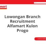 Lowongan Branch Recruitment Alfamart Kulon Progo