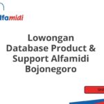 Lowongan Database Product & Support Alfamidi Bojonegoro