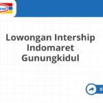 Lowongan Intership Indomaret Gunungkidul