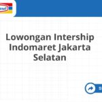 Lowongan Intership Indomaret Jakarta Selatan