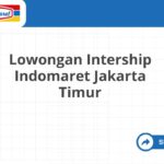 Lowongan Intership Indomaret Jakarta Timur