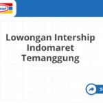 Lowongan Intership Indomaret Temanggung