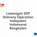 Lowongan SDP Delivery Operation Indopaket Indomaret Bangkalan