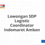 Lowongan SDP Logistic Coordinator Indomaret Ambon