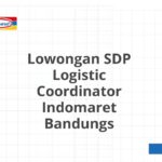 Lowongan SDP Logistic Coordinator Indomaret Bandungs