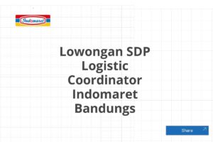 Lowongan SDP Logistic Coordinator Indomaret Bandungs