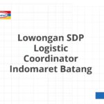 Lowongan SDP Logistic Coordinator Indomaret Batang