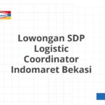 Lowongan SDP Logistic Coordinator Indomaret Bekasi