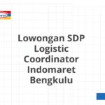 Lowongan SDP Logistic Coordinator Indomaret Bengkulu