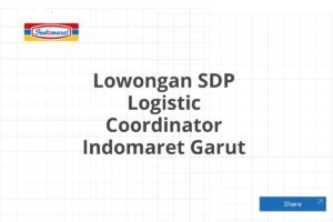 Lowongan SDP Logistic Coordinator Indomaret Garut