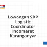 Lowongan SDP Logistic Coordinator Indomaret Karanganyar