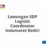 Lowongan SDP Logistic Coordinator Indomaret Kediri