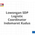 Lowongan SDP Logistic Coordinator Indomaret Kudus