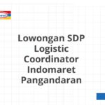 Lowongan SDP Logistic Coordinator Indomaret Pangandaran