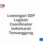 Lowongan SDP Logistic Coordinator Indomaret Temanggung