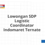 Lowongan SDP Logistic Coordinator Indomaret Ternate