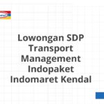 Lowongan SDP Transport Management Indopaket Indomaret Kendal