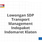 Lowongan SDP Transport Management Indopaket Indomaret Klaten