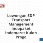 Lowongan SDP Transport Management Indopaket Indomaret Kulon Progo