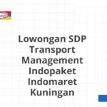 Lowongan SDP Transport Management Indopaket Indomaret Kuningan