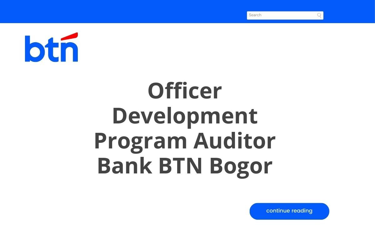 Officer Development Program Auditor Bank BTN Bogor