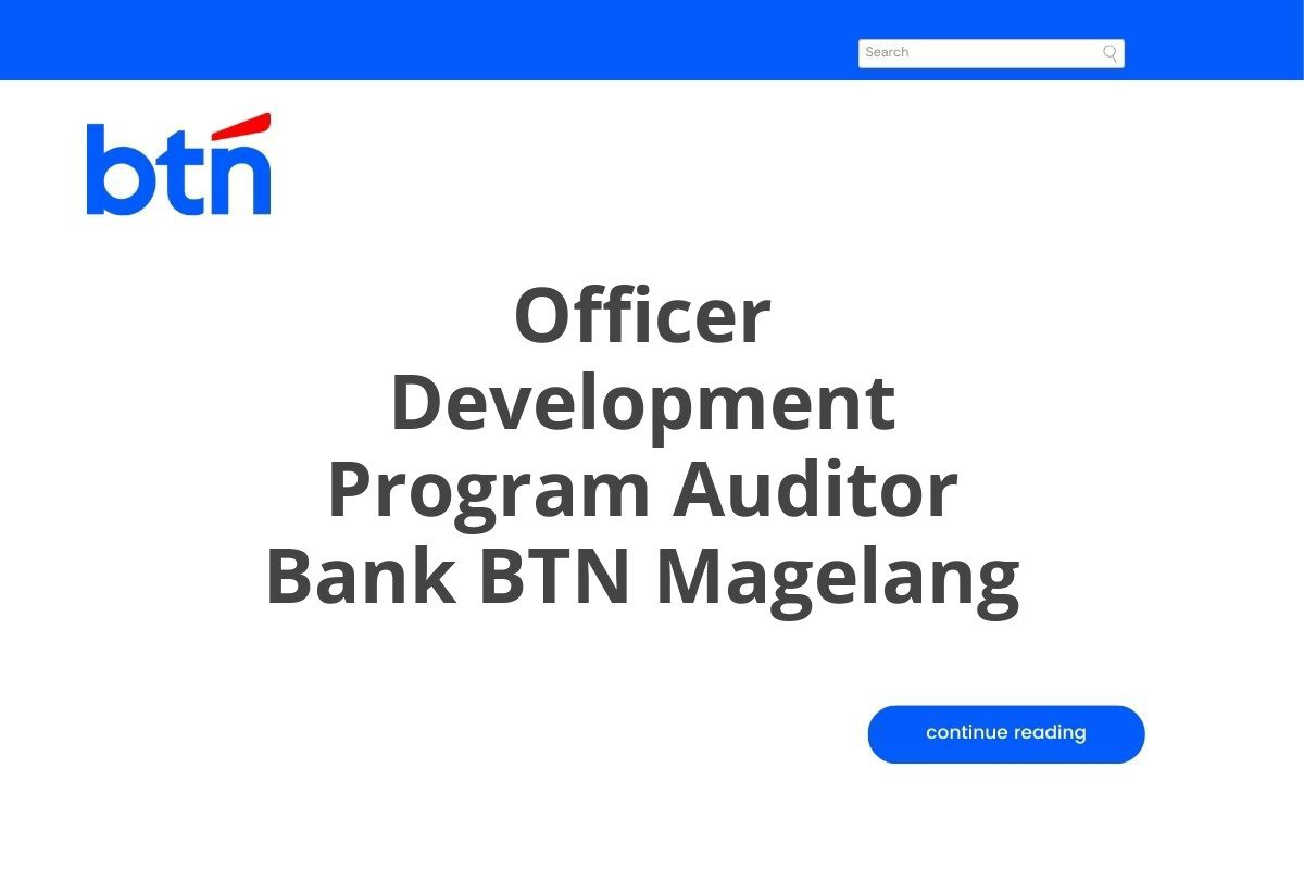 Officer Development Program Auditor Bank BTN Magelang