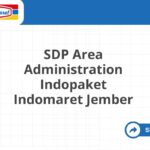 SDP Area Administration Indopaket Indomaret Jember