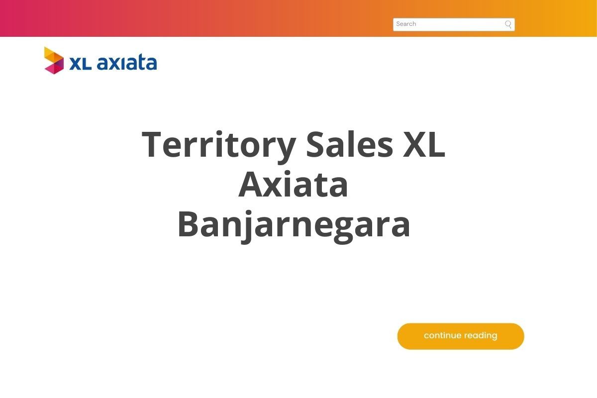 Territory Sales XL Axiata Banjarnegara