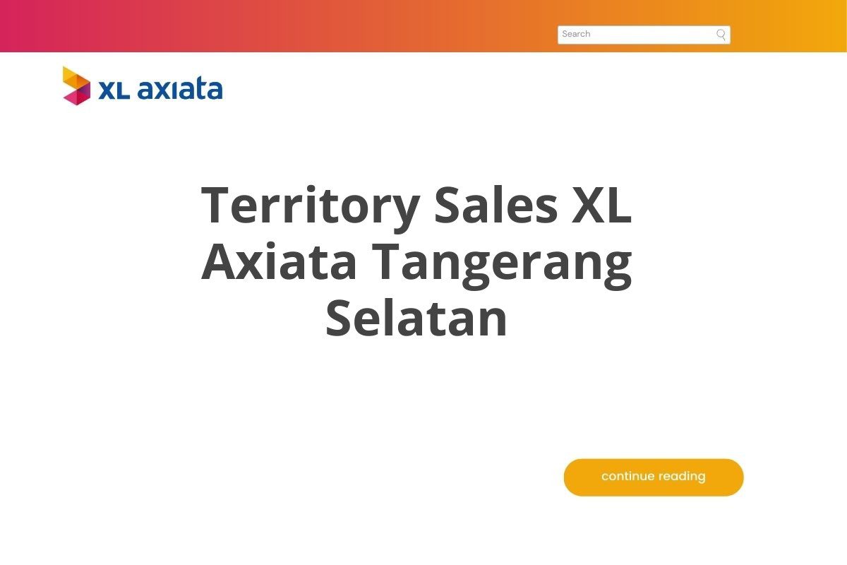 Territory Sales XL Axiata Tangerang Selatan