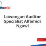 Lowongan Auditor Specialist Alfamidi Ngawi