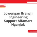 Lowongan Branch Engineering Support Alfamart Nganjuk