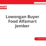 Lowongan Buyer Food Alfamart Jember