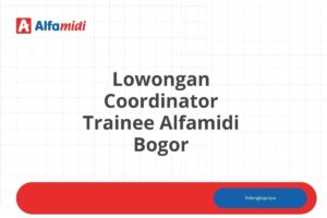 Lowongan Coordinator Trainee Alfamidi Bogor