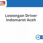 Lowongan Driver Indomaret Aceh