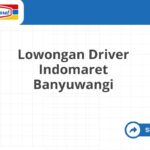 Lowongan Driver Indomaret Banyuwangi