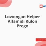 Lowongan Helper Alfamidi Kulon Progo