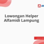 Lowongan Helper Alfamidi Lampung