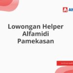 Lowongan Helper Alfamidi Pamekasan