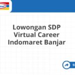 Lowongan SDP Virtual Career Indomaret Banjar