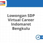 Lowongan SDP Virtual Career Indomaret Bengkulu