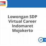 Lowongan SDP Virtual Career Indomaret Mojokerto