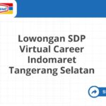 Lowongan SDP Virtual Career Indomaret Tangerang Selatan