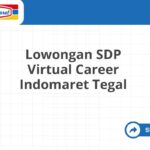 Lowongan SDP Virtual Career Indomaret Tegal