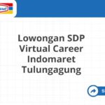 Lowongan SDP Virtual Career Indomaret Tulungagung