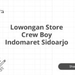 Lowongan Store Crew Boy Indomaret Sidoarjo