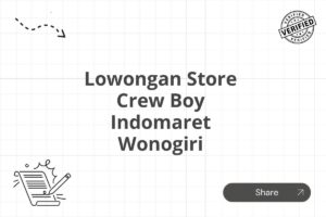 Lowongan Store Crew Boy Indomaret Wonogiri