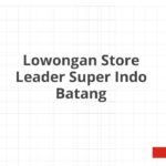 Lowongan Store Leader Super Indo Batang